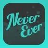 Never Have I Ever: Dirty 2.8.9